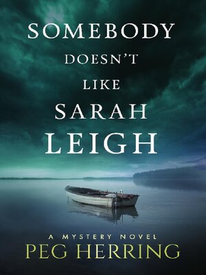 cover image of Somebody Doesn't Like Sarah Leigh